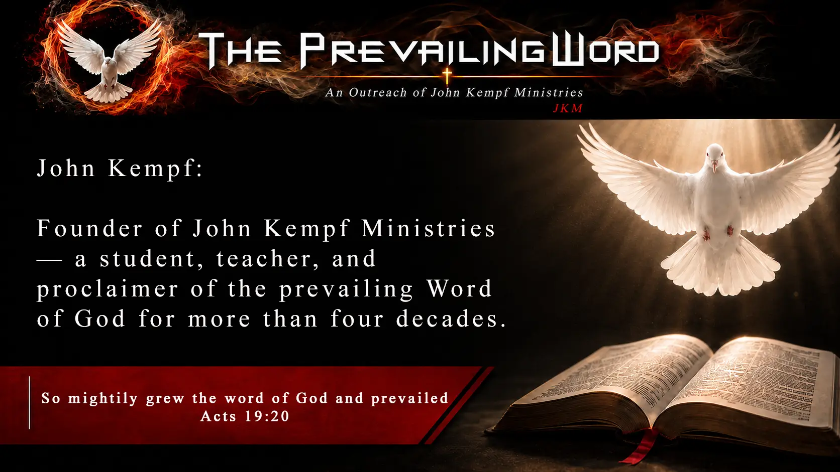 The Prevailing Word of God - John Kempf Ministries