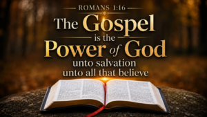 The Gospel Is the Power of God: Romans 1:16-17, Part 1 (Audio)